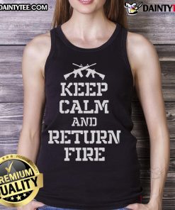 Awesome Keep Calm And Return Fire tank top featuring bold text design for active lifestyle and casual wear.