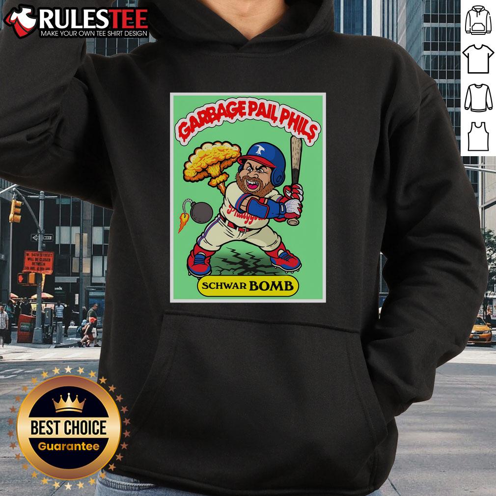 Awesome Kyle Schwarber Schwar-BOMB Garbage Pail Phils Philadelphia Baseball Hoodie Awesome Kyle Schwarber Schwar-BOMB Garbage Pail Phils hoodie featuring a vibrant baseball design for Philadelphia fans.