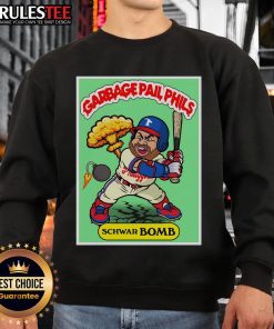 Awesome Kyle Schwarber Schwar-BOMB Garbage Pail Phils sweatshirt featuring a vibrant baseball design for Philadelphia fans.
