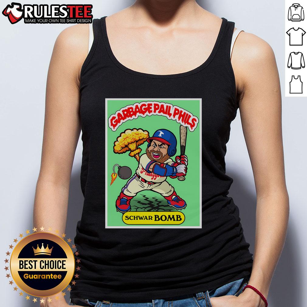 Awesome Kyle Schwarber Schwar-BOMB Garbage Pail Phils Philadelphia Baseball Tank Top Awesome Kyle Schwarber Schwar-BOMB Garbage Pail Phils tank top featuring vibrant baseball graphics for Philadelphia fans.