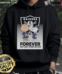 Alt Text: Awesome Las Vegas Raiders hoodie featuring Charlie Brown and Snoopy with 'Raiders Forever, Not Just When We Win' slogan.