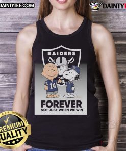 Awesome Las Vegas Raiders Charlie Brown Snoopy tank top featuring 'Raiders Forever Not Just When We Win' design.