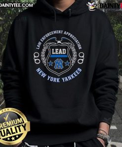 Awesome Law Enforcement Appreciation hoodie featuring New York Yankees logo, perfect for showing support and style.
