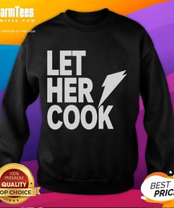 Awesome Let Her Cook Sweatshirt in vibrant colors, featuring a fun cooking graphic, perfect for culinary enthusiasts.