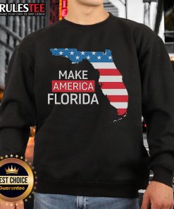 Awesome Make America Florida State Flag Sweatshirt featuring vibrant colors and bold design, perfect for patriotic fashion.