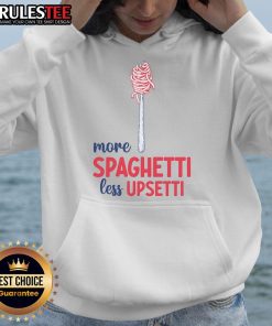 Awesome More Spaghetti Less Upsetti Funny Food Meme Hoodie design featuring playful graphics and vibrant colors.