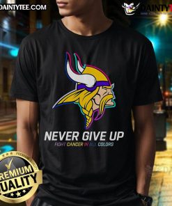 Awesome Never Give Up Fight Cancer Minnesota Vikings T-Shirt in vibrant colors, showcasing team spirit and support for cancer awareness.