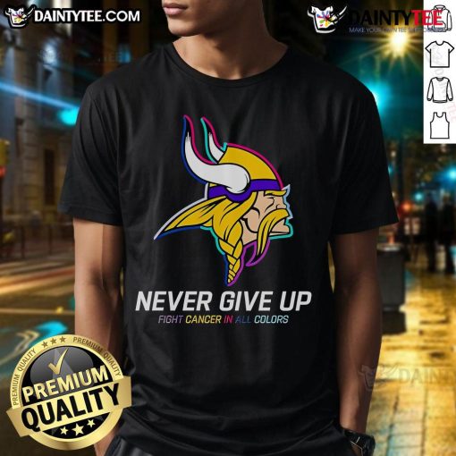 Awesome Never Give Up Fight Cancer Minnesota Vikings T-Shirt in vibrant colors, showcasing team spirit and support for cancer awareness.
