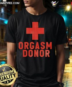 Awesome Orgasm Donor Plus T-Shirt featuring a fun graphic design in vibrant colors, perfect for casual wear and humor.
