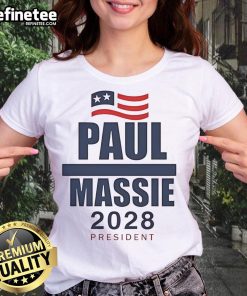 Awesome Paul Massie 2028 President Ladies Tee showcasing a stylish design for supporters of Paul Massie's campaign.