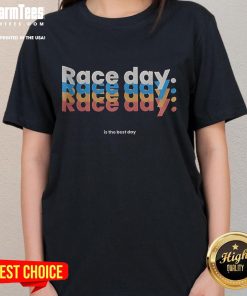 Awesome Race Day Repeat in the Best Day Ladies Tee featuring a stylish design perfect for race enthusiasts.