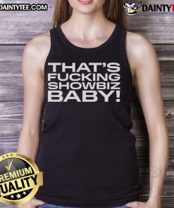 Awesome That's Fcking Showbiz Baby Tank Top in vibrant colors, perfect for casual wear and showcasing your fun side.