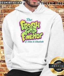 Alt Text: Awesome The Fresh Godfather of Elias and Elizabeth hoodie featuring bold graphics and a trendy design.
