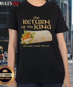 Awesome The Return Of The King chicken wrap ladies tee featuring bold graphic design and comfortable fit.