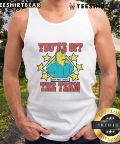 Awesome The Simpsons Don Mattingly You're Off The Team tank top featuring iconic cartoon graphics and vibrant colors.