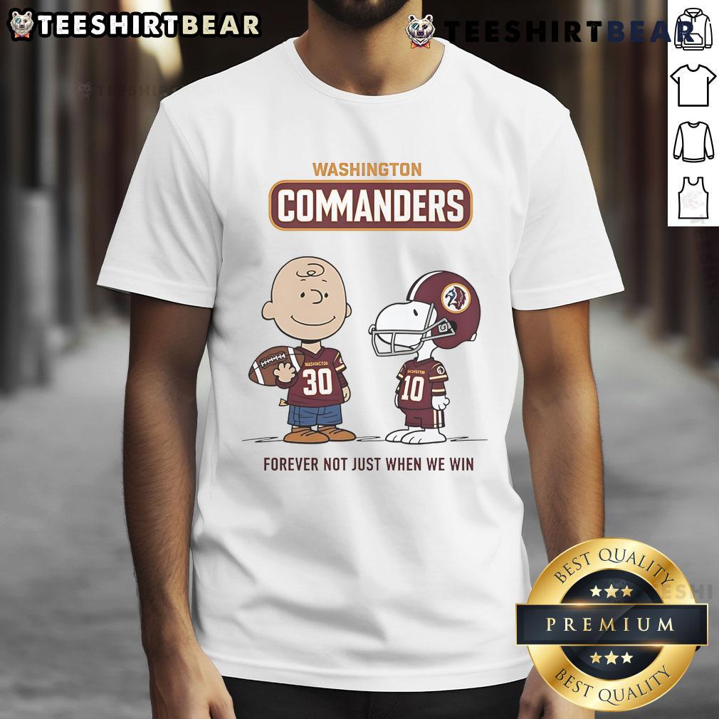 Awesome Washington Commanders Charlie Brown Snoopy Commanders Forever Not Just When We Win T-Shirt Awesome Washington Commanders Charlie Brown Snoopy T-shirt design, celebrating fandom with 'Commanders Forever' slogan.