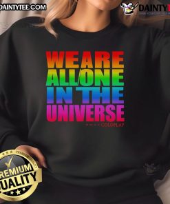 Awesome We Are All One In The Universe Pride Sweatshirt featuring vibrant colors and a bold, inclusive design.