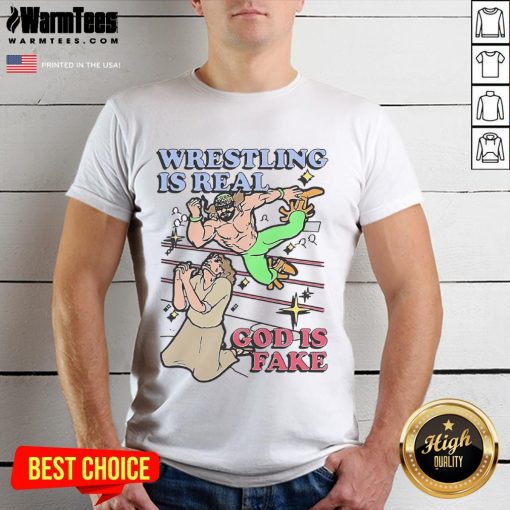Awesome Wrestling Is Real God Is Fake T-Shirt featuring bold graphic design, perfect for wrestling fans and believers.