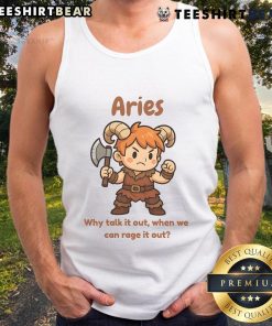 Alt Text: Cute Aries the Barbarian tank top featuring a playful design with the phrase 'Why talk it out when we can rage it out.'