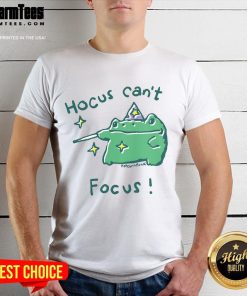 Alt Text: Cute Hocus Can't Focus Frog T-Shirt featuring a playful frog design perfect for casual wear and frog lovers.