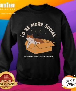 Cute 'I'd Be More Social' sweatshirt in cozy style, perfect for casual outings and expressing personality.