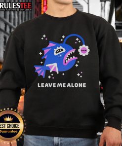 Alt Text: Cute Leave Me Alone Moody Anglerfish Sweatshirt featuring a whimsical anglerfish design perfect for casual wear.