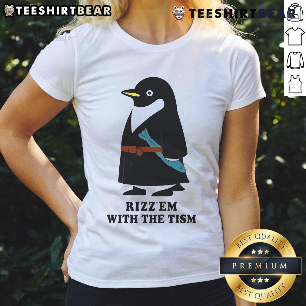 Cute Penguin Rizz'Em With The Tism Ladies Tee Adorable Cute Penguin Rizzem with the Tism Ladies Tee featuring a playful penguin graphic on a stylish women's shirt.