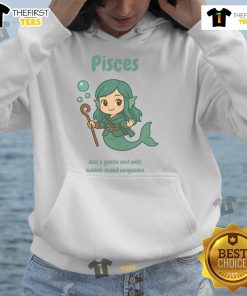 Alt Text: Cute Pisces the Water Nymph hoodie featuring a gentle soul design with bubble-based vengeance theme. Perfect for Pisces fans!