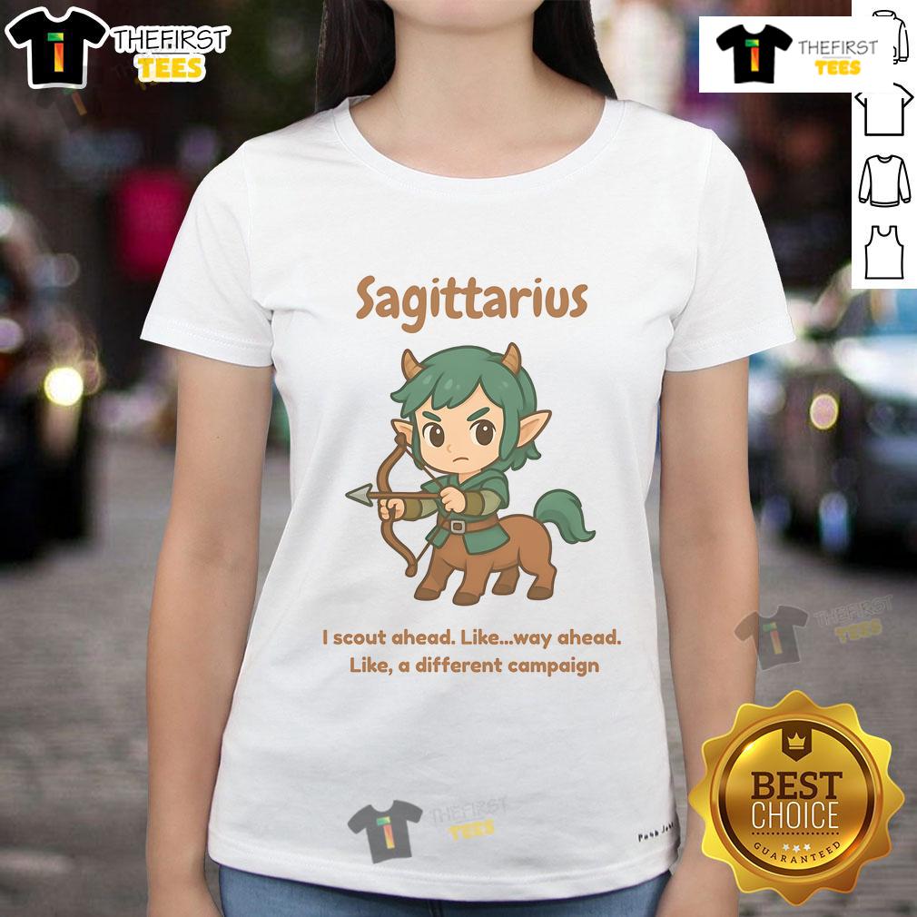 Cute Sagittarius The Centaur I Scout Ahead Like Way Ahead Like A Different Campaign Ladies-Tee Cute Sagittarius the Centaur graphic on a ladies tee, perfect for astrology lovers and stylish outfits.