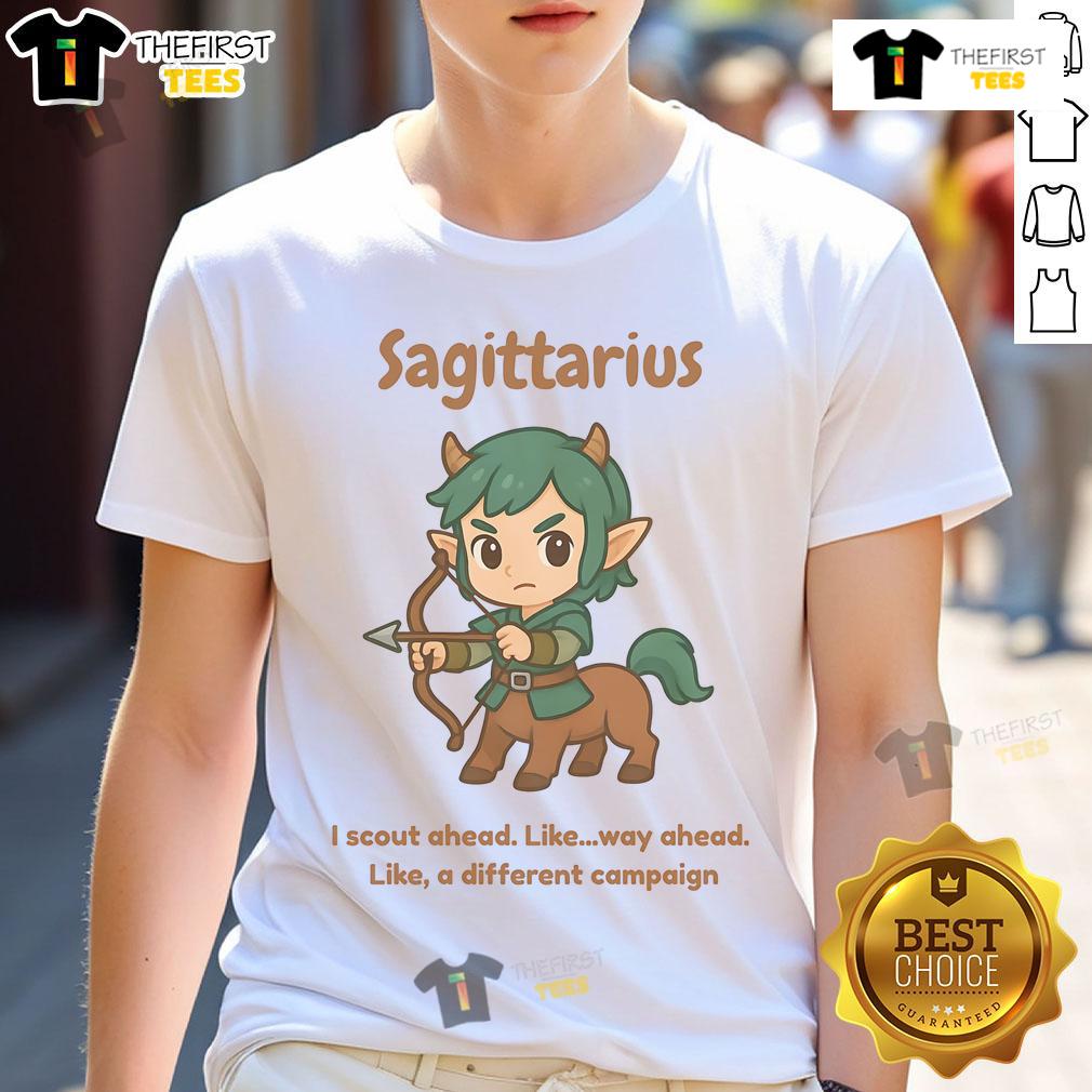 Cute Sagittarius The Centaur I Scout Ahead Like Way Ahead Like A Different Campaign T-Shirt Alt Text: Cute Sagittarius the Centaur t-shirt design featuring a playful scout graphic for astrology lovers.