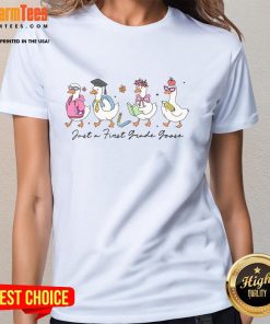 Cute silly goose graphic on a first grade ladies tee, perfect for playful and fun outfits.