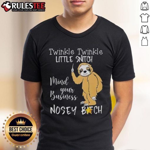 Alt Text: Cute sloth wearing a 'Twinkle Twinkle Little Snitch Mind Your Business' T-shirt, perfect for animal lovers.