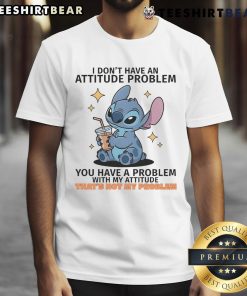 Alt Text: Cute Stitch I Don't Have An Attitude Problem T-Shirt showcasing a playful design perfect for Disney fans.