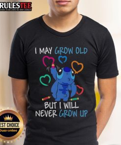 Alt Text: Cute Stitch 'I May Grow Old But I Will Never Grow Up' T-Shirt featuring a playful design perfect for Disney fans.