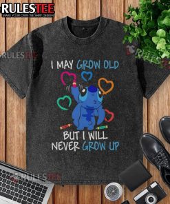 Alt Text: Cute Stitch I May Grow Old But I Will Never Grow Up washed t-shirt featuring vibrant colors and playful design.