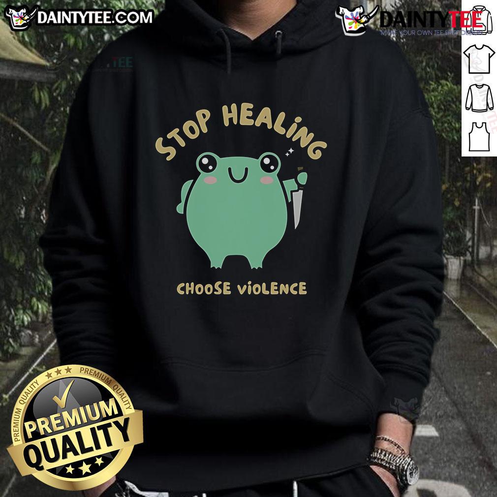 Cute Stop Healing Choose Violence Frog Hoodie Adorable frog hoodie featuring 'Cute Stop Healing Choose Violence' design, perfect for quirky fashion lovers.