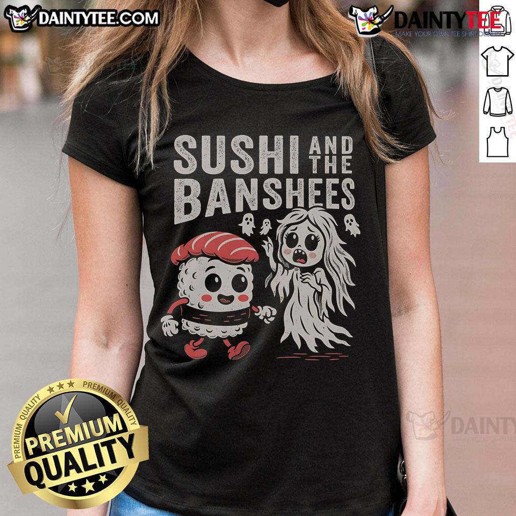Cute Sushi And The Banshees Ladies Tee Stylish Cute Sushi and The Banshees ladies' tee featuring vibrant graphics and a comfortable fit for fans.