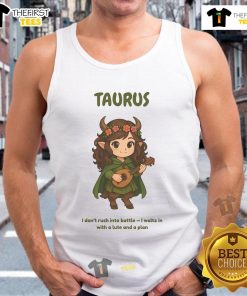 Alt Text: Cute Taurus the Bard zodiac tank top featuring a whimsical design: I don't rush into battle, I waltz in with a lute.