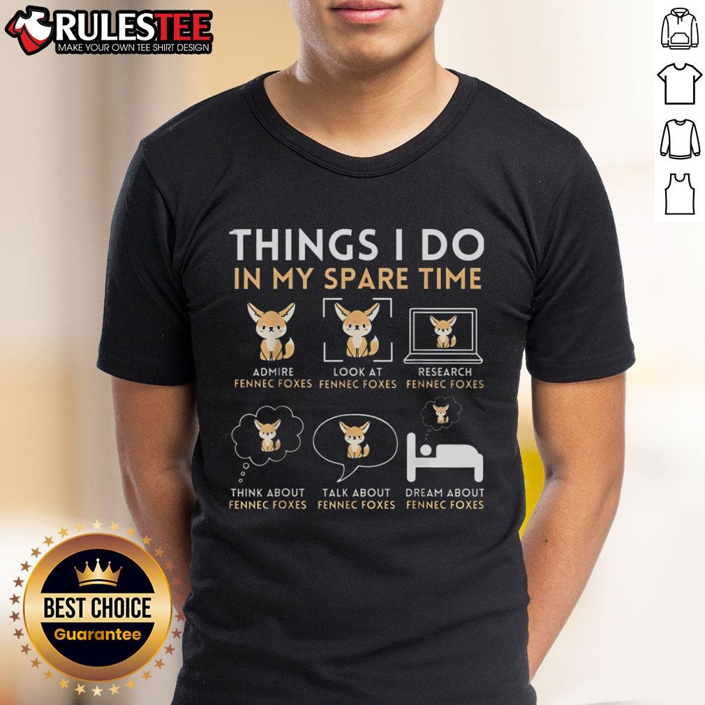 Cute Things I Do In My Spare Time Fennec Foxes T Shirt Alt Text: Cute Things I Do In My Spare Time Fennec Foxes T-Shirt featuring adorable fennec fox graphics in a fun design.