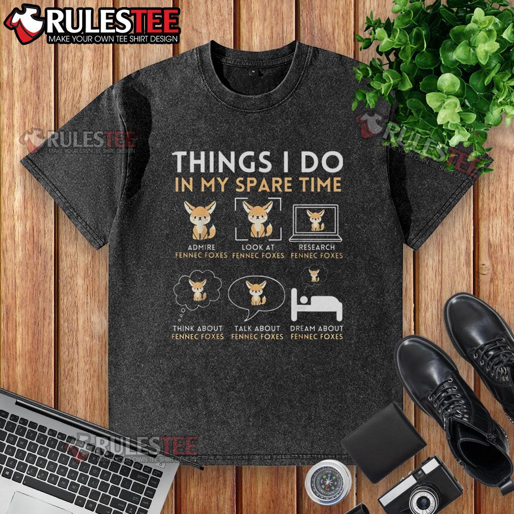 Cute Things I Do In My Spare Time Fennec Foxes Washed T Shirt Alt Text: Cute things I do in my spare time featuring fennec foxes on a washed T-shirt design for animal lovers.