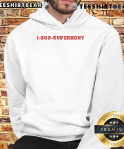 Funny 1-800-Superhony hoodie featuring a playful graphic, perfect for cozy casual wear and a great conversation starter.