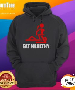 Funny Adult Humor Eat Healthy Hoodie featuring a playful design promoting healthy eating with a humorous twist.