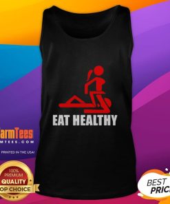 Funny adult humor tank top promoting healthy eating with a humorous graphic design, perfect for fitness enthusiasts.