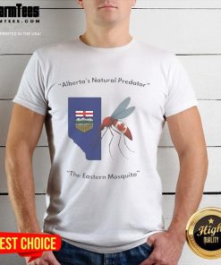 Funny Alberta's Natural Predator The Eastern Mosquito T-Shirt featuring a humorous mosquito graphic on a casual tee.