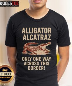 Funny Alligator Alcatraz One Way T-Shirt featuring a cartoon gator crossing a border, perfect for quirky fashion lovers.