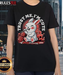 Funny Bunny Trust Me I'm Cute Ladies Tee featuring a cute bunny graphic, perfect for fun and casual wear.