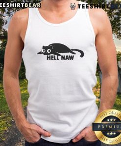 Funny Cat Hell Naw Tank Top featuring a humorous cat graphic perfect for pet lovers and casual wear.