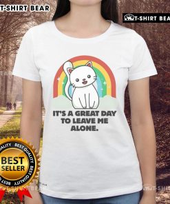 Alt Text: Funny cat graphic on a tee shirt saying It's a great day to leave me alone perfect for cat lovers.