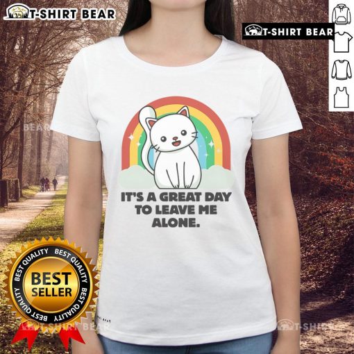 Alt Text: Funny cat graphic on a tee shirt saying It's a great day to leave me alone perfect for cat lovers.