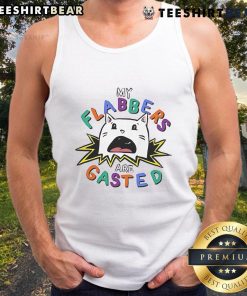 Funny cat in a tank top with 'My Flabbers Are Gasted' print, showcasing playful humor and adorable feline charm.